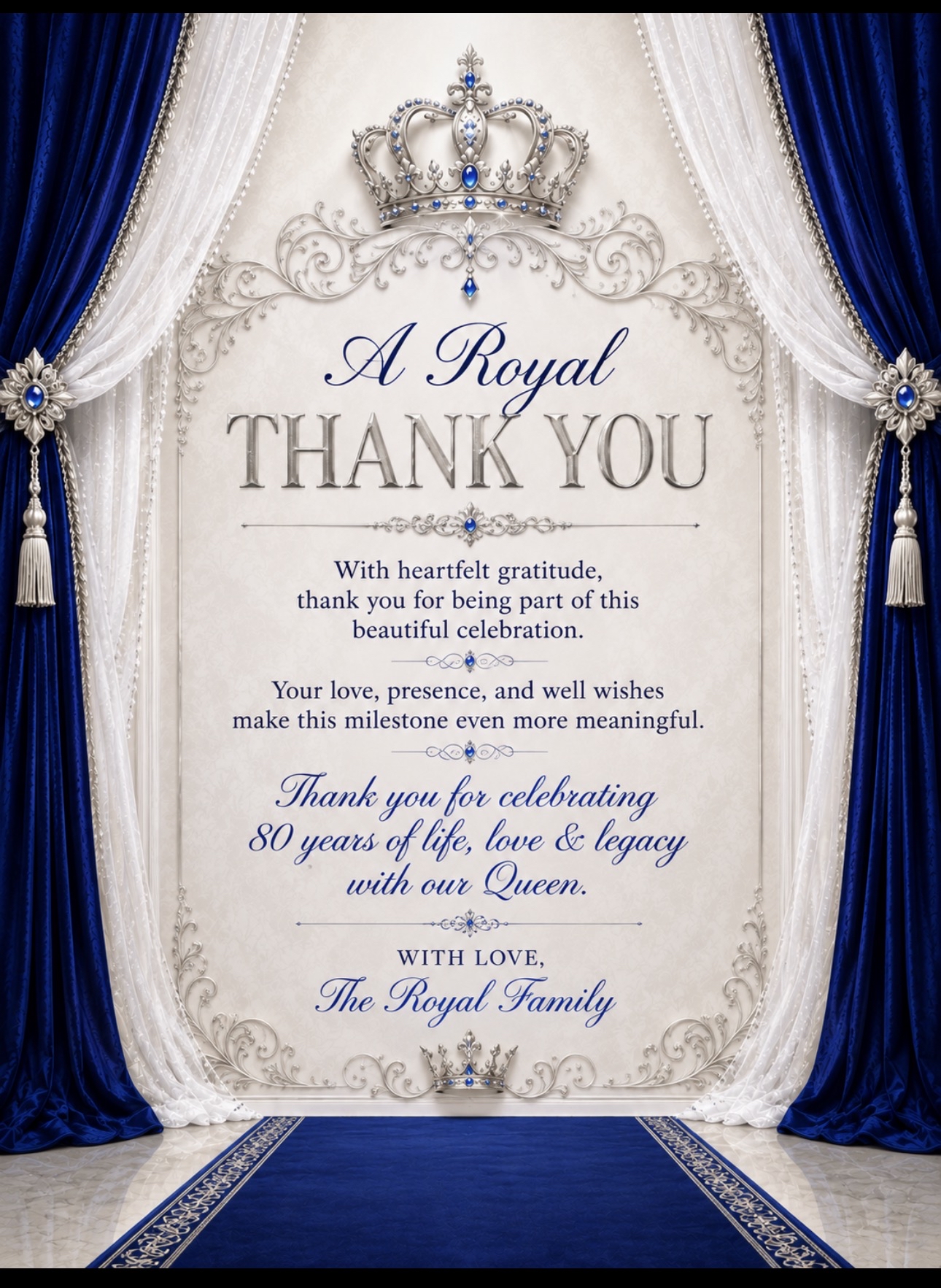 A Royal Thank You from the Royal family for celebrating Mrs. Poe's 80 years of life, love, and legacy